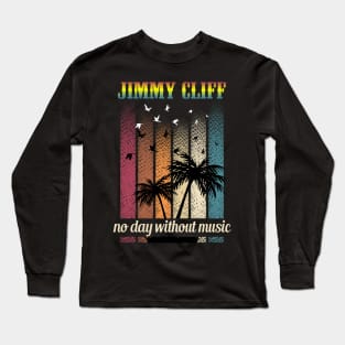 JIMMY CLIFF SONG Long Sleeve T-Shirt